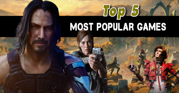 Top 5 Most Popular Games To Play In 2024 - A Gamers Paradise